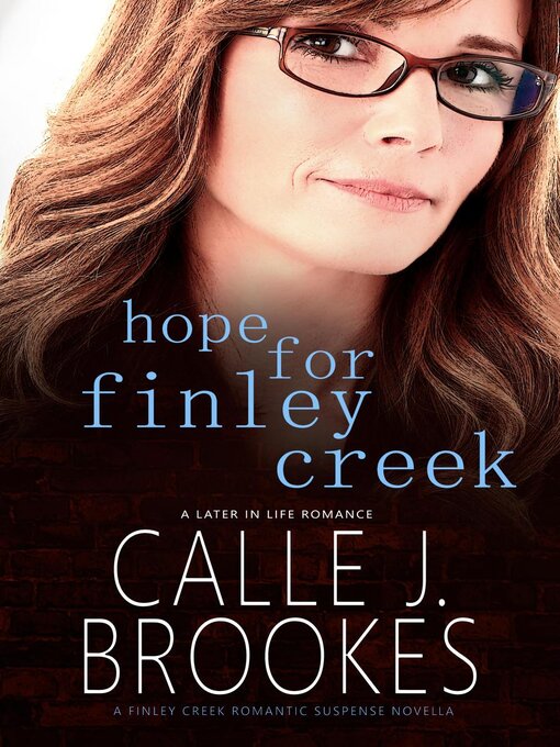 Title details for Hope for Finley Creek by Calle J. Brookes - Available